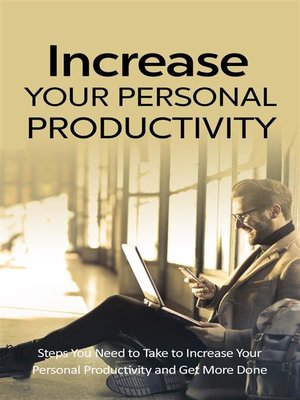 cover image of Increase Your Personal Productivity